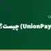 کارت یونیون‌پی (UnionPay) چیست؟ راهنمای شبکهٔ پرداخت بزرگ چین
